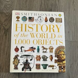 Smithsonian History of the World in 1,000 Objects Book